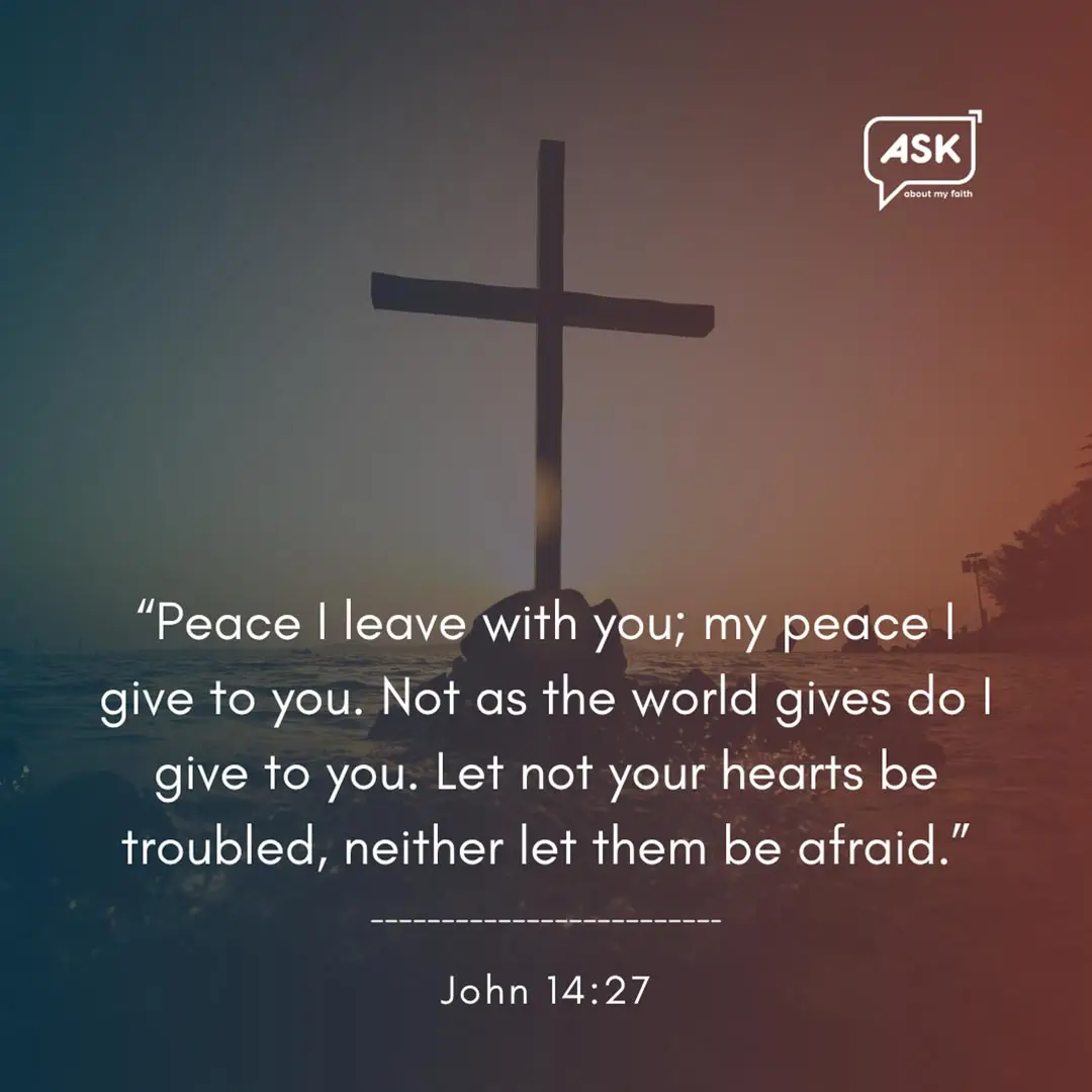 Cross silhouette against sunset, John 14:27 scripture about peace and faith.