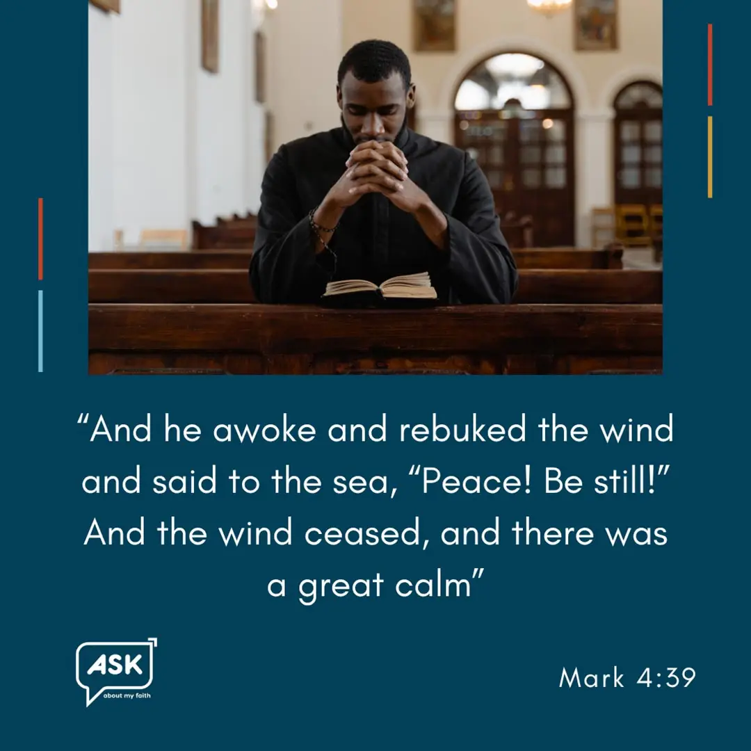 Man praying in church pew, finding peace and calm through faith, Mark 4:39 scripture.
