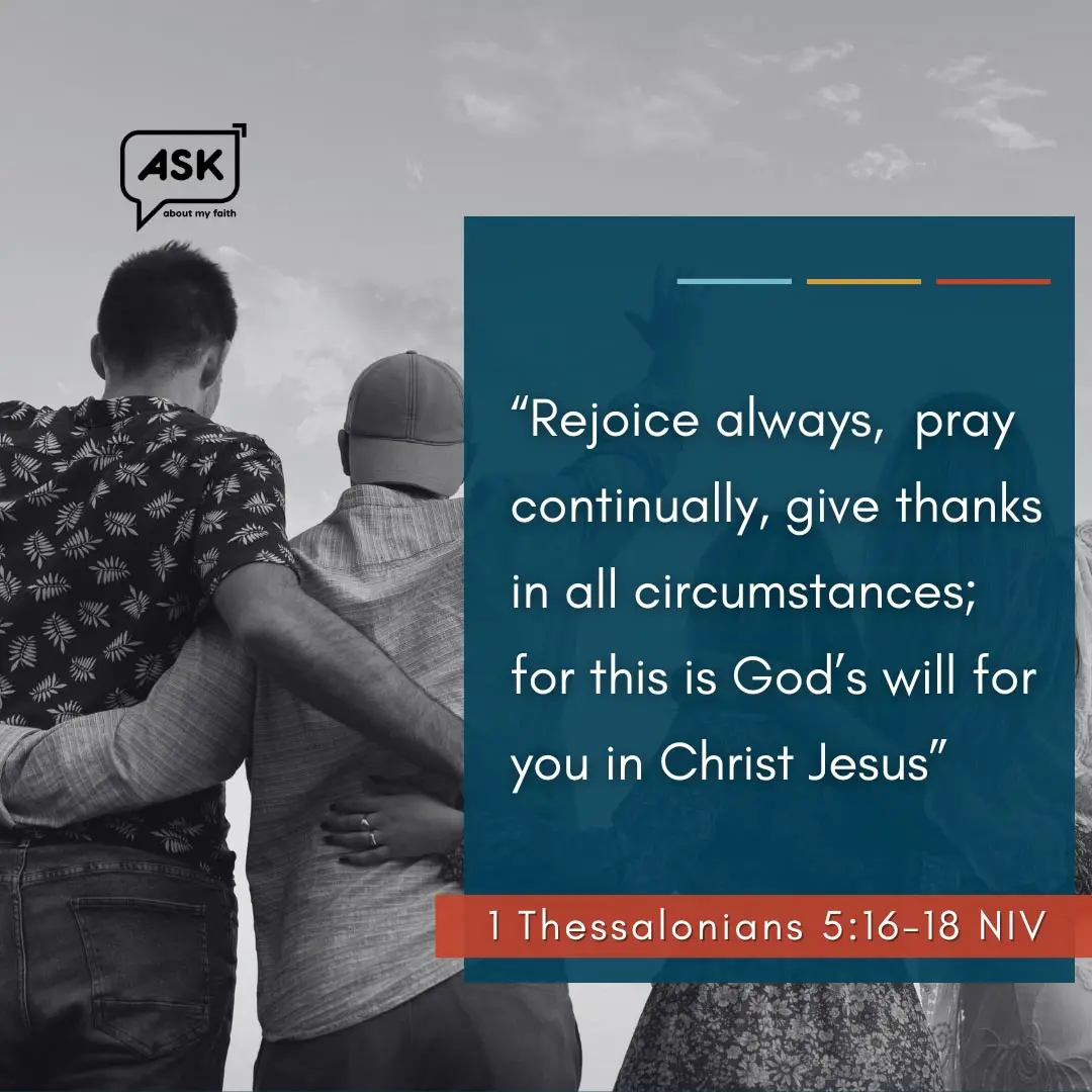 Two people embracing, Bible verse about rejoicing and giving thanks, Ask About My Faith logo.